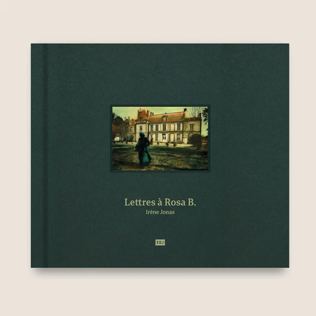 lettres à Rosa B. éditions de Juillet Irène Jonas