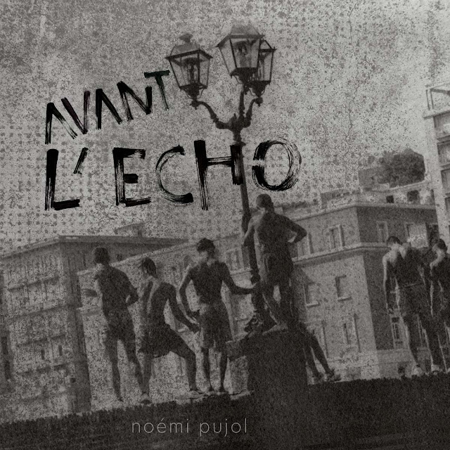 Noémi Pujol Arnaud Bizalion éditeur Avant l'écho