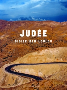 Didier Ben Loulou Judée éditions la table ronde