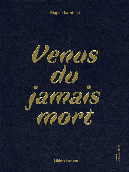 Magali Lambert, Venus du jamais mort, éditions h'artpon, mort, objet, animaux, empaillés, fin, début, amoral, choix, conscience, Dourdan, peintures, os, cadavre, vie, réflexion, Frédéric Martin, 5ruedu, livres photos, chronique,