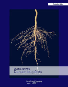 Danser les pères – Gilles Ascaso
